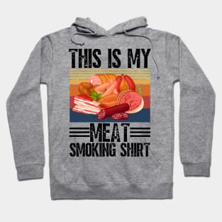 This is my meat smoking shirt Hoodie